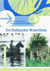 Opruiming - Fietsgids De Hollandse Waterlinie - Cultuurhistorische route provincie Utrecht | Buijten & Schipperheijn