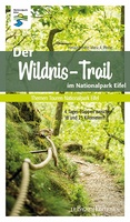 Der Wildnis-Trail im Nationalpark Eifel - Wildernis Trail