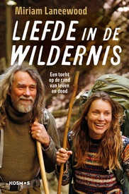 Reisverhaal Liefde in de wildernis | Miriam Lancewood