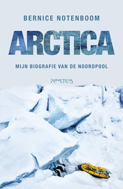 Reisverhaal Arctica - mijn biografie van de Noordpool | Bernice Notenboom