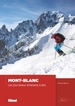 Tourskigids Mont-Blanc Les plus beaux itinéraires à ski | Glenat