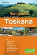 Fietsgids Radtouren in der Südlichen Toskana | Frischluft Edition
