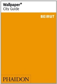 Reisgids Wallpaper* City Guide Beirut | Phaidon