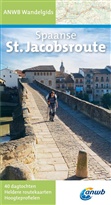 Wandelgids Spaanse St. Jacobsroute (Santiago de Compostela - Sint Jacobsroute)