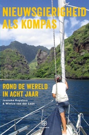 Reisverhaal Nieuwsgierigheid als kompas | Janneke Kuysters, Wietze van der Laan