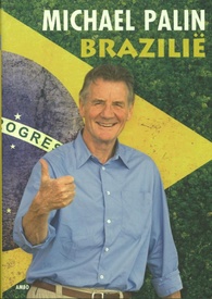 Reisverhaal Brazilië | Michael Palin