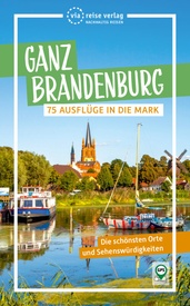 Reisgids Ganz Brandenburg | Viareise