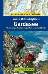 Klimgids - Klettersteiggids Hüslers Klettersteigführer Gardasee | Bruckmann Verlag