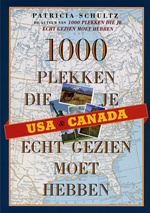 Reisgids USA & Canada 1000 plekken die je echt gezien moet hebben | Lannoo