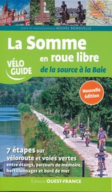 Fietsgids Véloguide La Somme en roue libre - vrije wegen | Editions Ouest-France