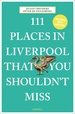Reisgids 111 places in Places in Liverpool That You Shouldn't Miss | Emons