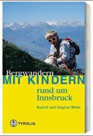 Wandelgids Bergwandern mit Kindern rund um Innsbruck | Tyrolia