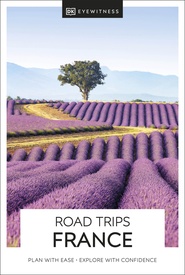 Reisgids Road Trips France | Dorling Kindersley