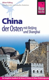 Reisgids China Osten mit Beijing und Shanghai | Reise Know-How Verlag