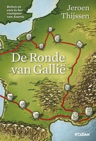 De Ronde van Gallië - Reizen en eten in het voetspoor van Asterix