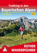 Wandelgids Trekking in den Bayerischen Alpen | Rother Bergverlag