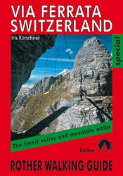 Klimgids - Klettersteiggids Klettersteige Via ferrata in Switzerland | Rother Bergverlag