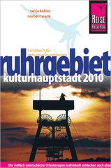 Reisgids Ruhrgebiet Kulturhauptstadt 2010 - Ruhrgebied | Reise Know-How Verlag