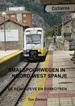 Reisgids Smalspoorwegen in Noord-West Spanje | Brave New Books