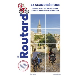 Fietsgids La Scandibérique (partie sud): Volume 1 | Le Routard