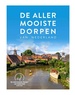 Reisgids De allermooiste dorpen van Nederland | ANWB Media