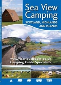 Campinggids - Campergids Sea View Camping Scotland, Highlands and Islands | Vicarious Books