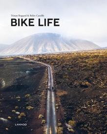 Reisinspiratieboek - Reisverhaal Bike Life | Tristan Bogaard, Belen Castello