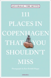 Reisgids 111 places in Places in Copenhagen That You Shouldn't Miss | Emons