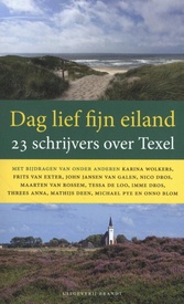 Reisverhaal Dag lief fijn eiland Texel | Brandt