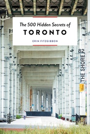 Reisgids The 500 Hidden Secrets of Toronto | Luster