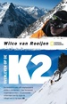 Reisverhaal Overleven op de K2 | Wilco van Rooijen