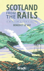 Reisgids Scotland from the Rails | Bradt Travel Guides
