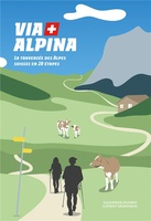 Via alpina 20 étapes (Franstalig)