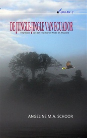 Reisverhaal De jungle-jingle van Ecuador | Angeline M.A. Schoor