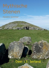 Reisgids Mythische Stenen Deel 13: Ierland | MythicalStones.eu