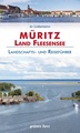 Reisgids Reiseführer Müritz - Land Fleesensee | Grunes Herz