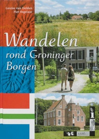 Wandelgids Wandelen rond Groninger Borgen | Buijten & Schipperheijn