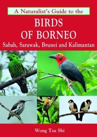 Vogelgids - Natuurgids a Naturalist's guide to the Birds of Borneo | John Beaufoy