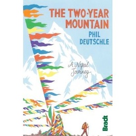 Reisverhaal The Two Year Mountain - A Nepal Journey | Bradt Travel Guides