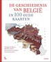 Historische Atlas De geschiedenis van België in 100 oude kaarten | Lannoo