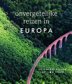 Reisinspiratieboek Onvergetelijke reizen in Europa | Spectrum