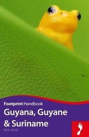 Reisgids Focus Guyana, Guyane & Suriname | Footprint