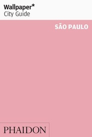 Reisgids Wallpaper* City Guide Sao Paulo Brazilië | Phaidon