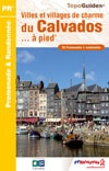 Wandelgids P145 Villes et villages de charme du Calvados... à pied | FFRP