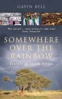 Somewhere Over the Rainbow - Travels in South Africa
